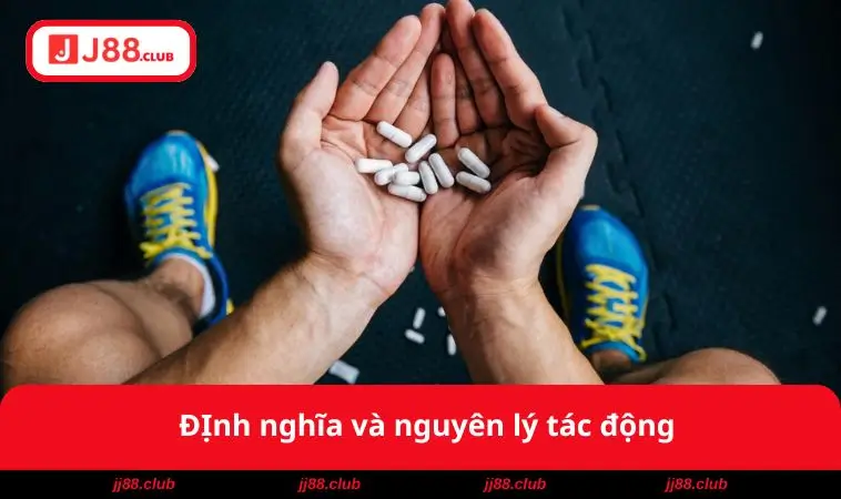 Doping Là Gì? Bí Mật Về Chất Cấm Tác Động Đến Vận Động Viên 1 Định nghĩa và nguyên lý tác động