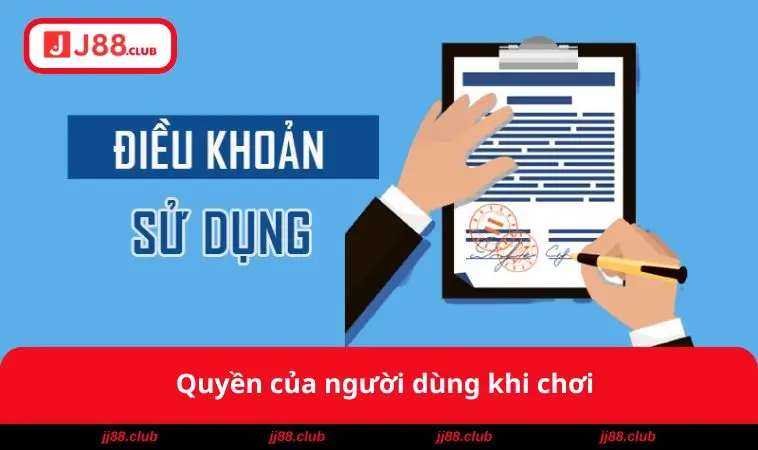 Quyền của người dùng khi chơi